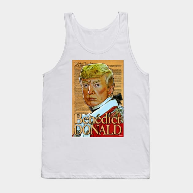 Benedict Donald Tank Top by ArlenSchumer